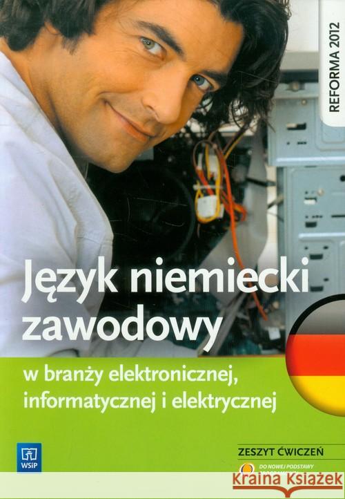 Język niemiecki zawodowy w b. elektron., informat. Długokęcka Joanna Chadaj Sebastian 9788302136412 WSiP