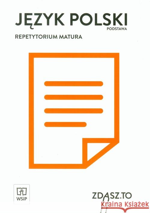 Repetytorium matura. Język polski ZP WSiP  9788302143533 WSiP