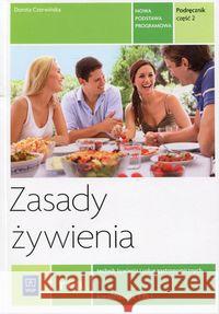 Zasady żywienia cz.2 Kwalifikacja T.15.1 REA-WSiP Czerwińska Dorota 9788302150449