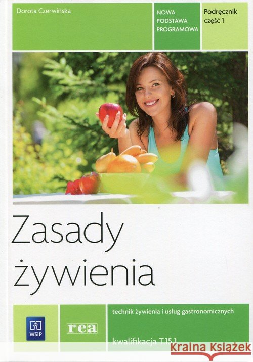 Zasady żywienia podręcznik cz.1 KW HGT.12 WSIP Czerwińska Dorota 9788302152580