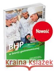 BHP w branży gastronomicznej WSiP Piotr Dominik 9788302157400