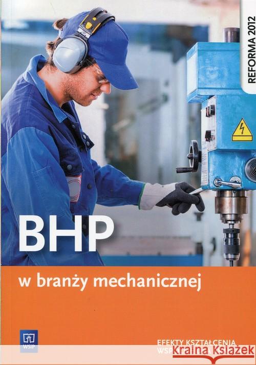 BHP w branży mechanicznej WSiP Łuszczak Marek 9788302157875 WSiP