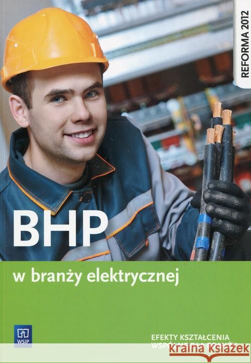 BHP w branży elektrycznej WSiP Kozyra Jacek Bukała Wanda 9788302158070 WSiP