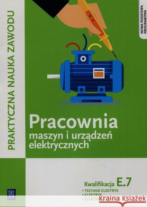 Pracownia maszyn i urządzeń elektrycznych Kwal E.7 Karasiewicz Stanisław 9788302158117 WSiP