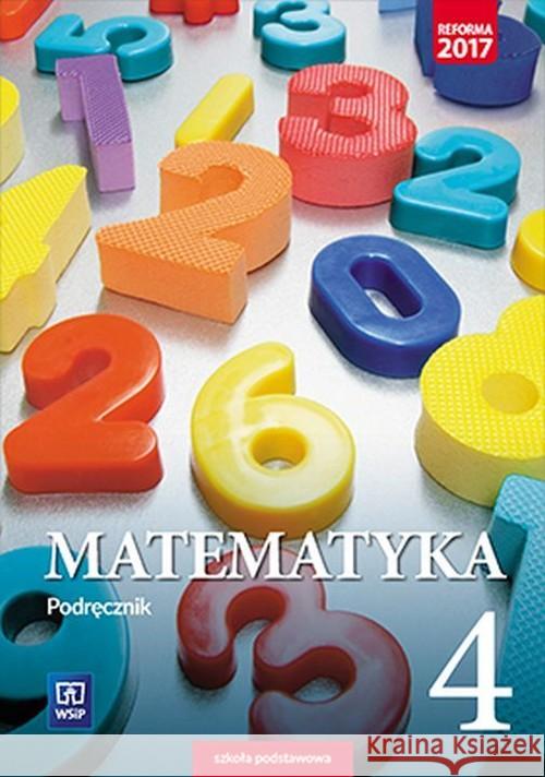Matematyka SP 4 Podr. WSIP Dubiecka-Kruk Barbara Piskorski Piotr Gleirscher Agnieszka 9788302168390 WSiP
