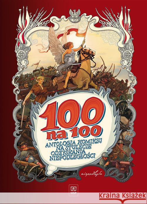 100 na 100. Antologia komiksu WSiP Chmielewski Henryk Jerzy Szyszko Marek Polch Bogusław 9788302180446