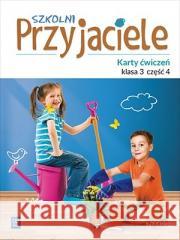 Szkolni przyjaciele. Ćwiczenia. 3/4 WSiP Ewa Schumacher, Irena Zarzycka, Aldona Danielewic 9788302181207