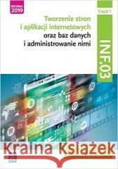 Tworzenie stron i aplikacji int. Kwal.INF.03 cz.1 Tomasz Klekot, Agnieszka Klekot 9788302190766