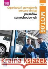 Organizacja i prow. procesu obsługi...MOT.06. cz.1 Janusz Figurski, Stanisław Kowalczyk, Mariusz Szy 9788302196232