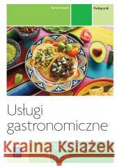 Usługi gastronomiczne HGT.12 Renata Szajna 9788302211461