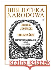 Horsztyński Słowacki Juliusz 9788304050181 Ossolineum