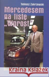 Mercedesem na listę Wprost Zakrzewski Tadeusz 9788305134248 Książka i  Wiedza