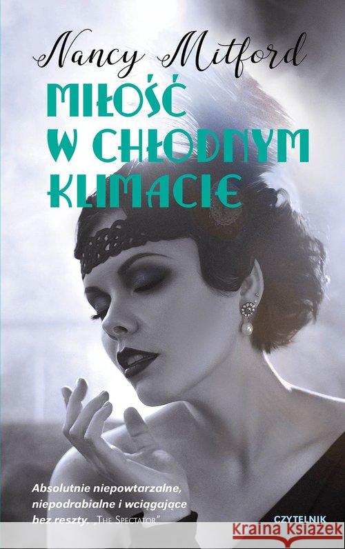 Miłość w chłodnym klimacie Mitford Nancy 9788307034140