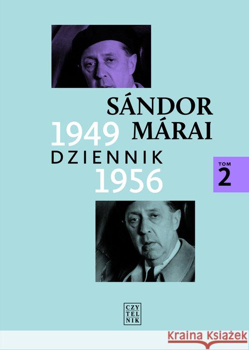 Dziennik 1949-1956 T.2 Sandor Marai w.2020 Marai Sandor 9788307034911