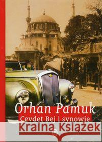 Cevdet Bej i synowie - Orhan Pamuk tw. WL Pamuk Orhan 9788308045077