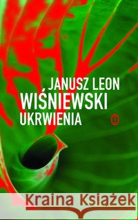 Ukrwienia Wiśniewski Janusz Leon 9788308046555