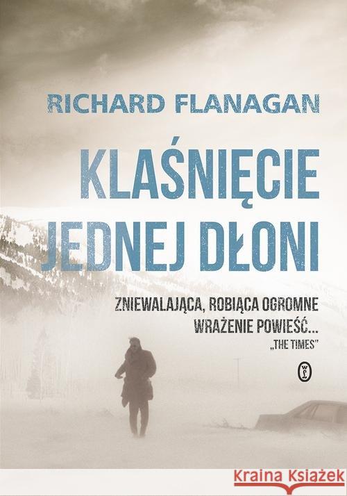 Klaśnięcie jednej dłoni Flanagan Richard 9788308060841 Literackie