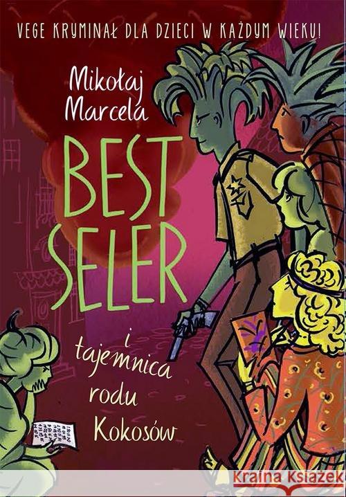 Best Seler i tajemnica rodu Kokosów Marcela Mikołaj 9788308069356