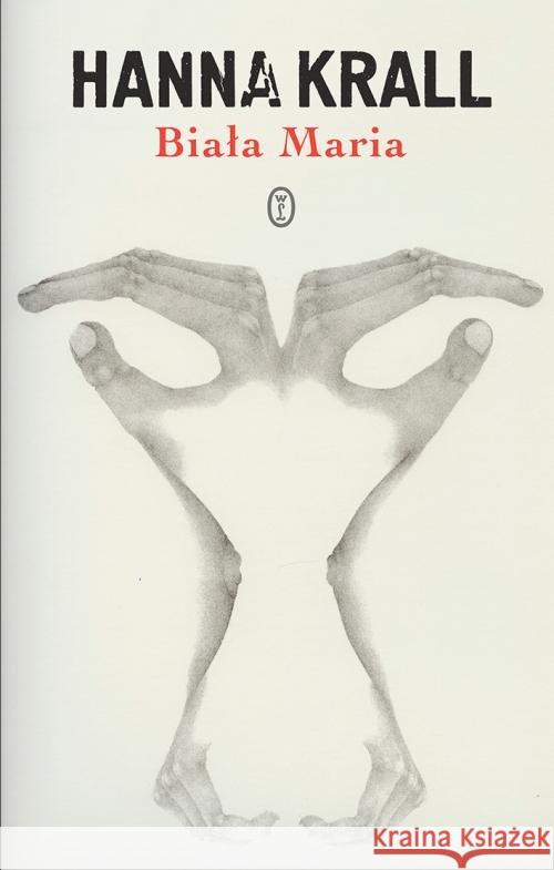 Biała Maria Krall Hanna 9788308070680