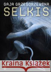 Selkis Gaja Grzegorzewska 9788308075098