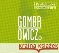 Ferdydurke - audiobook Witold Gombrowicz, Maciej Stuhr 9788308080153