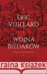 Wojna biedaków Eric Vuillard, Katarzyna Marczewska 9788308080740