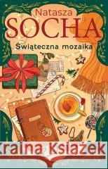 Świąteczna mozaika Natasza Socha 9788308085240