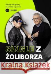 Single z Żoliborza Piotr Stelmach, Marek Niedźwiedzki 9788308086056