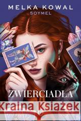 Zwierciadła Melka Kowal 9788308086230