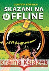 Skazani na offline Gordon Korman 9788308086384