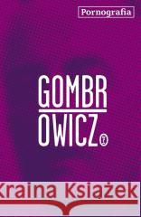 Pornografia Witold Gombrowicz 9788308086469