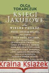 Księgi Jakubowe Olga Tokarczuk 9788308086575