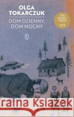Dom dzienny, dom nocny Olga Tokarczuk 9788308088876
