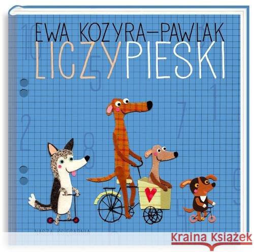 Liczypieski Kozyra-Pawlak Ewa 9788310128676 Nasza Księgarnia