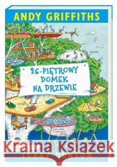 26-piętrowy domek na drzewie Andy Griffiths, Terry Denton, Terry Denton, Macie 9788310138934