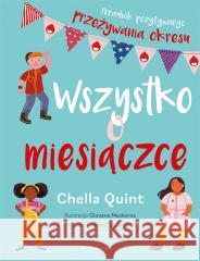 Wszystko o miesiączce Chella Quint, Giovana Medeiros, Anna Studniarek 9788310139320