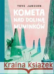 Kometa nad Doliną Muminków Tove Jansson 9788310140128