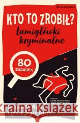 Kto to zrobił? Łamigłówki kryminalne Gareth Moore, Laura Jane Ayres 9788310142733