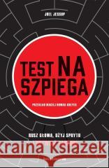 Test na szpiega Joel Jessup, Emma Fraser Reid 9788310143211