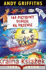 143-piętrowy domek na drzewie Andy Griffiths, Terry Denton 9788310143709
