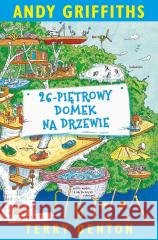 26-piętrowy domek na drzewie w.3 Andy Griffiths, Terry Denton 9788310144232