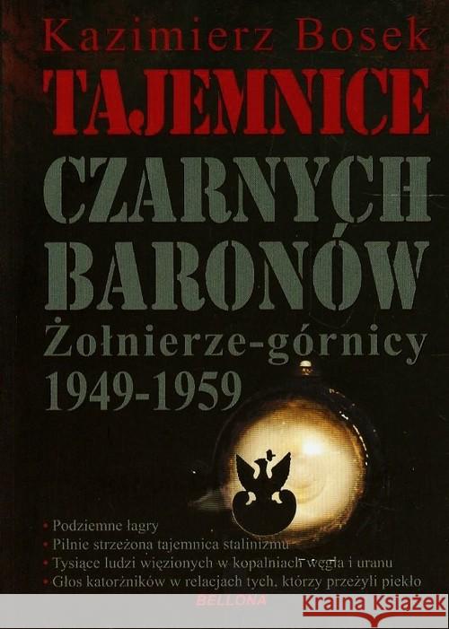 Tajemnice czarnych baronów Bosek Kazimierz 9788311127166 Bellona