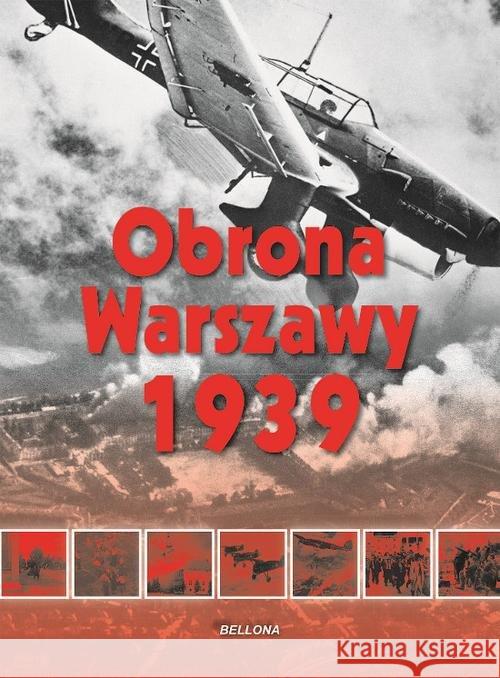 Obrona Warszawy 1939 Wyszczelski Lech 9788311138889 Bellona