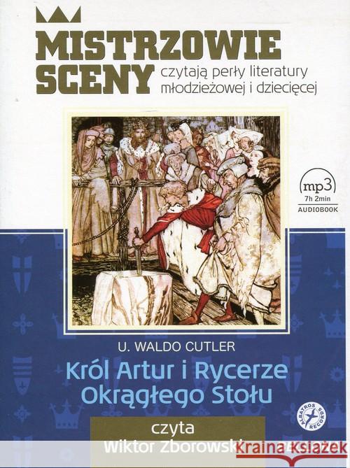 Król Artur i Rycerze Okrągłego Stołu. Audiobook Culter Waldo 9788311139084