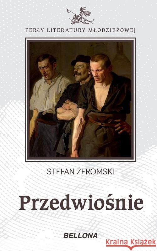 Przedwiośnie TW Żeromski Stefan 9788311153448 Bellona