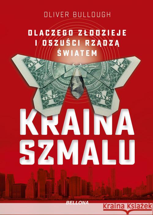 Kraina szmalu Olivier Bullough 9788311158030