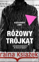 Różowy trójkąt Alexander Zinn, Mateusz Urban 9788311160897