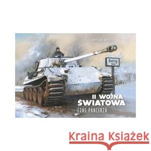 II Wojna światowa. Czas pancerza WRÓBEL JAROSŁAW 9788311173903