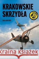 Krakowskie skrzydła pocket Wacław Król 9788311176751
