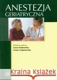 Anestezja geriatryczna  9788320038132 PZWL